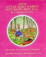 Tapa de How Little Grey Rabbit Got Back Her Tail (Abridged 64 pages)
