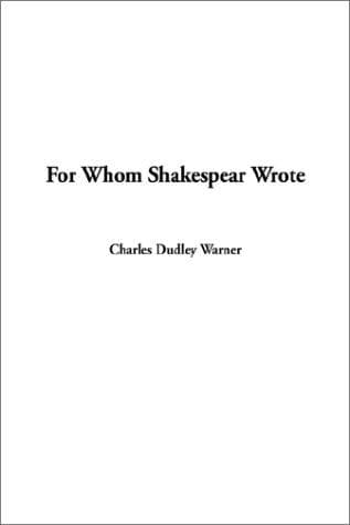Tapa de For Whom Shakespeare Wrote