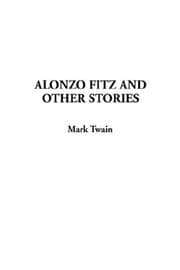 Tapa de Alonzo Fitz and Other Stories