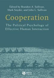 Tapa de COOPERATION: THE POLITICAL PSYCHOLOGY OF EFFECTIVE HUMAN INTERACTION; ED. BY BRANDON A. SULLIVAN
