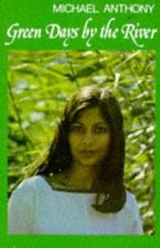 Tapa de Green Days by the River (Caribbean Writers Series, No 9)