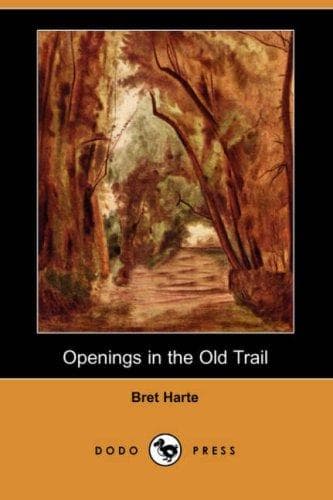 Tapa de Openings in the Old Trail (Dodo Press)