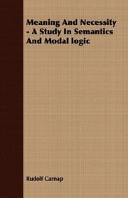 Tapa de Meaning And Necessity - A Study In Semantics And Modal logic