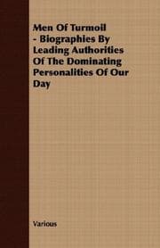 Tapa de Men Of Turmoil - Biographies By Leading Authorities Of The Dominating Personalities Of Our Day