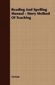 Tapa de Reading And Spelling Manual - Story Method Of Teaching