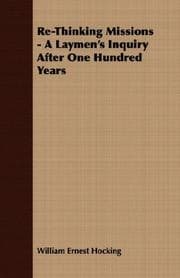Tapa de Re-Thinking Missions - A Laymen's Inquiry After One Hundred Years