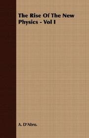 Tapa de The Rise Of The New Physics - Vol I