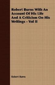Tapa de Robert Burns With An Account Of His Life And A Criticism On His Writings - Vol II