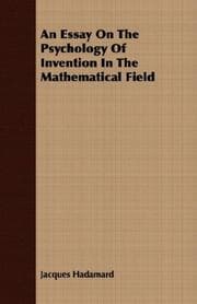 Tapa de An essay on the psychology of invention in the mathematical field