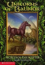 Tapa de Secrets of the Scepter (Unicorns of Balinor #6)