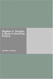 Tapa de Stephen A. Douglas A Study in American Politics