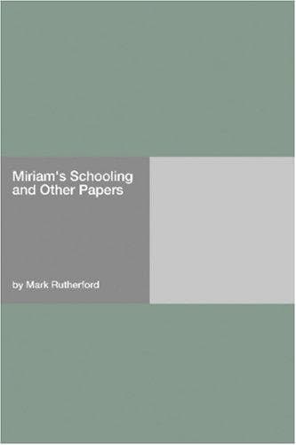 Tapa de Miriam's Schooling and Other Papers