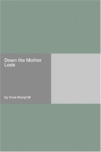 Tapa de Down the Mother Lode