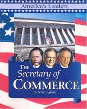 Tapa de America's Leaders - The Secretary of Commerce (America's Leaders)