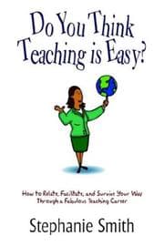 Tapa de Do You Think Teaching is Easy?