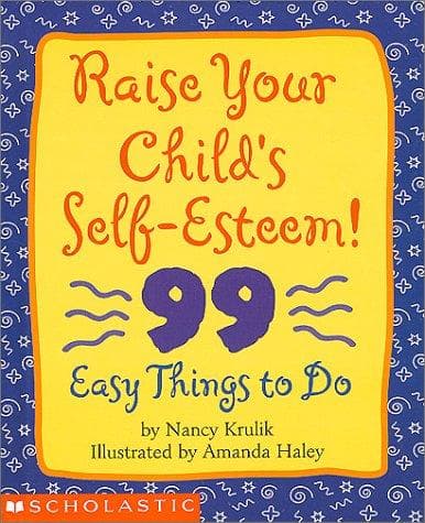 Tapa de Raise Your Child's Self-Esteem!