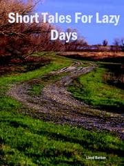 Tapa de Short Tales For Lazy Days