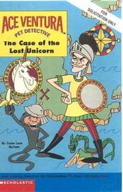 Tapa de The Case of the Lost Unicorn (Ace Ventura Chapter Book)