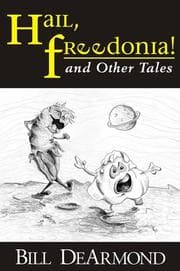 Tapa de Hail, Freedonia! and Other Tales