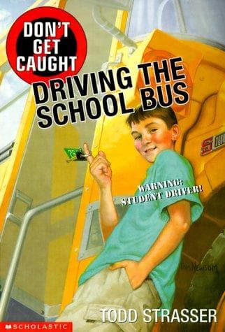 Tapa de Don't get caught driving the school bus