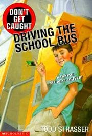 Tapa de Don't get caught driving the school bus