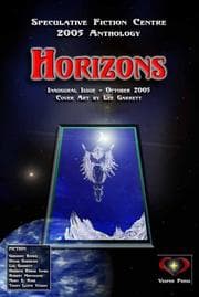 Tapa de Speculative Fiction Centre 2005 Anthology HORIZONS