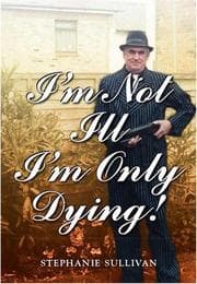 Tapa de I'm Not Ill - I'm Only Dying!