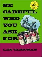 Tapa de Be Careful Who You Ask For