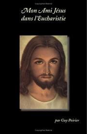 Tapa de Mon ami Jesus dans l'eucharistie