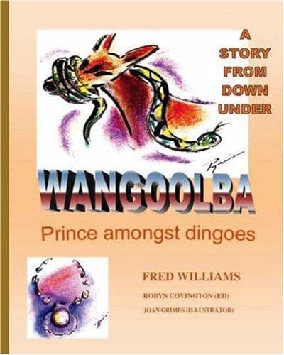 Tapa de Wangoolba Prince Amongst Dingoes