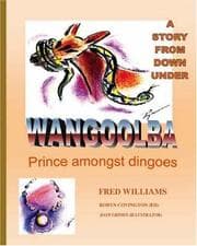 Tapa de Wangoolba Prince Amongst Dingoes