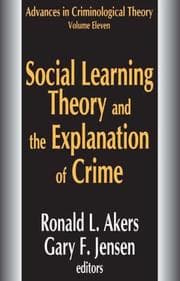 Tapa de Social Learning Theory and the Explanation of Crime