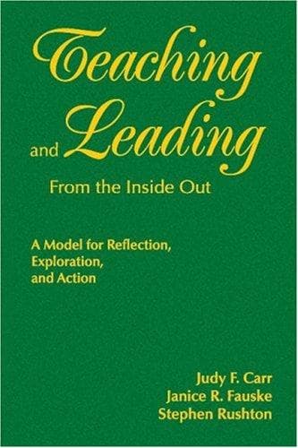 Tapa de Teaching and leading from the inside out