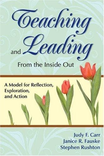 Tapa de Teaching and Leading From the Inside Out