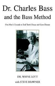 Tapa de Dr. Charles Bass and the Bass method