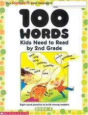 Tapa de 100 Words Kids Need To Read By 2nd Grade