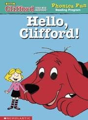 Tapa de Hello, Clifford (Phonics Fun Reading Program)