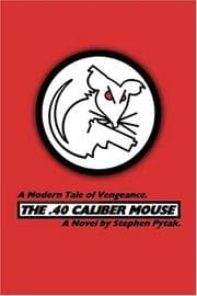 Tapa de The .40 Caliber Mouse
