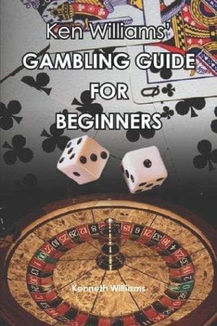 Tapa de Ken Williams' Gambling Guide For Beginners