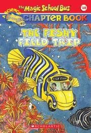 Tapa de Fishy Field Trip (The Magic School Bus Chapter Books #18)