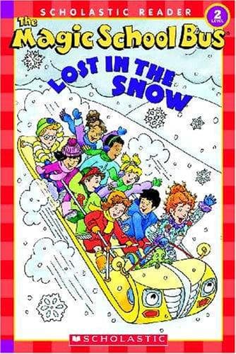 Tapa de The Magic School Bus Lost in the Snow (Scholastic Reader, Level 2)