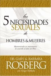 Tapa de Las 5 necesidades sexuales de hombres & mujeres