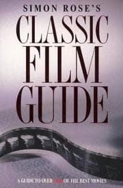 Tapa de Simon Rose's Classic Film Guide