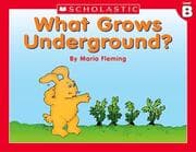 Tapa de Level B - What Grows Underground?