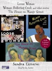 Tapa de Loose Woman, Woman Hollering Creek and the House on Mango Steet