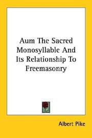 Tapa de Aum the Sacred Monosyllable and Its Relationship to Freemasonry