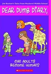 Tapa de Can Adults Become Human (Dear Dumb Diary #5)