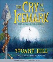 Tapa de Cry Of The Icemark Audio (The Icemark Chronicles)
