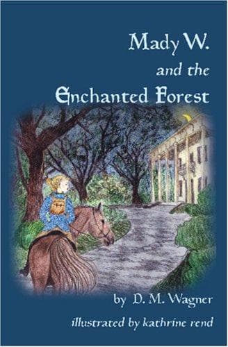 Tapa de Mady W. And The Enchanted Forest