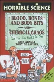 Tapa de Blood, Bones and Body Bits AND Chemical Chaos (Horrible Science)